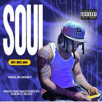 Big Jim - Soul (Speed up [Explicit])