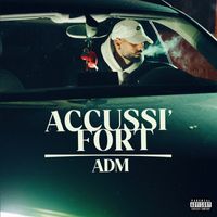 Adm - Accussì fort