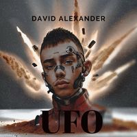 DAVID ALEXANDER - Ufo (Explicit)
