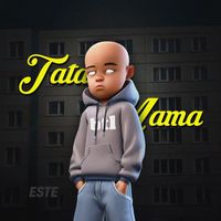 ESTE - Tata I Mama (Explicit)