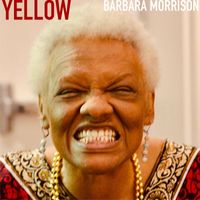 Barbara Morrison - Yellow