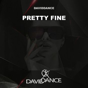 Daviddance - Pretty Fine