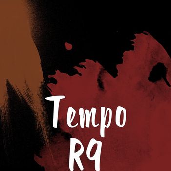 Tempo - R9