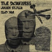 Julien Stifler - The Darkness