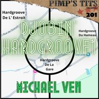 Michael Ven - Djobin' Hardgroove 1