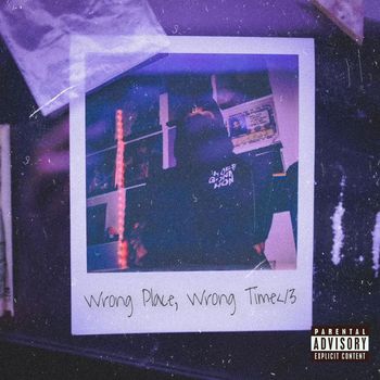CA$H - WRONG PLACE WRONG TIME </3 (Explicit)