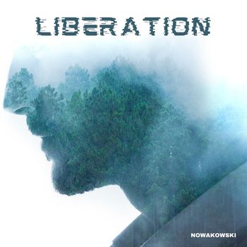 Nowakowski - Liberation (Explicit)