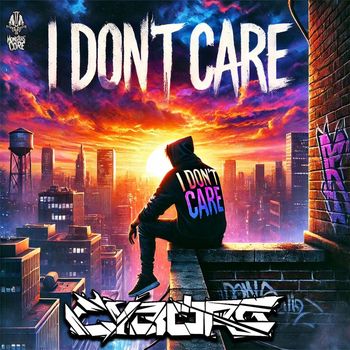 Cyborg - I Don't Care (Explicit)