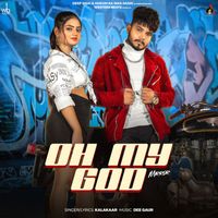 Kalakaar - Oh My God (Mirror)