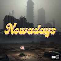Lexy - Nowadays (Explicit)