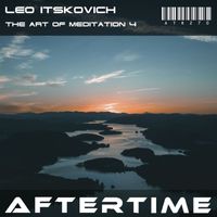 Leo Itskovich - The Art of Meditation 4