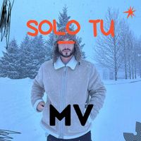 MV - Solo Tu