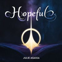 Julie Agassa - Hopeful