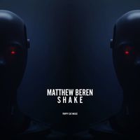 Matthew Beren - Shake