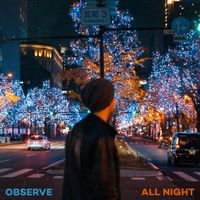 Syn Cole - Observe / All Night