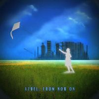 Azwel - From Now On