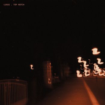 LUXUS - Top Notch
