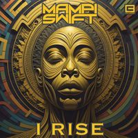 Mampi Swift - I RISE EP