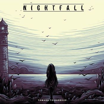 Nightfall - Toward to Harbour (Explicit)