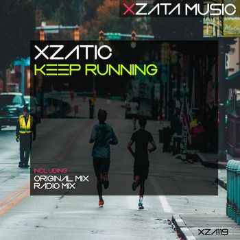 Xzatic - Keep Running