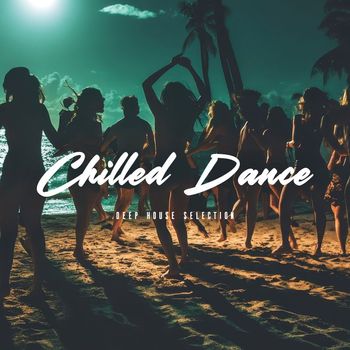Various Artists - Chilled Dance