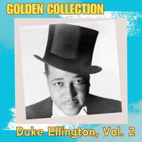 Duke Ellington - Duke Ellington - Golden Collection, Vol. 2