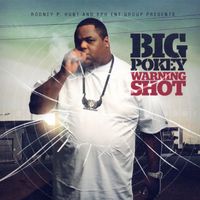 Big Pokey - Warning Shot (Explicit)
