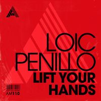 Loic Penillo - Lift Your Hands