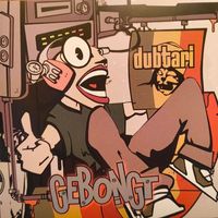 dubtari - Gebongt