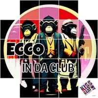 Ecco - In Da Club
