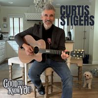 Curtis Stigers - Good To Know You
