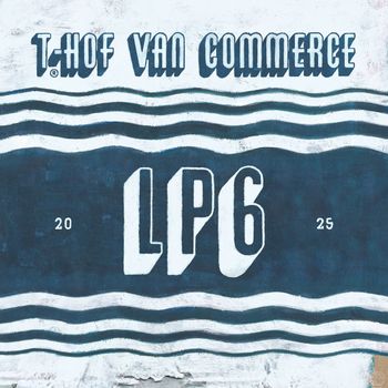 't Hof van Commerce - LP6