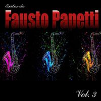 Fausto Papetti - Exitos de Fausto Papetti, Vol. 3