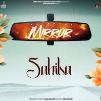 Kalakaar - Sahiba (Mirror)