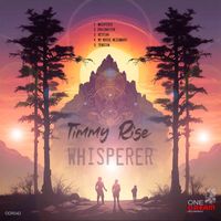 Timmy Rise - Whisperer