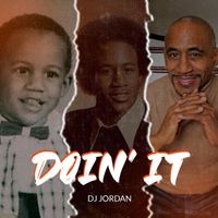 DJ Jordan - Doin' It