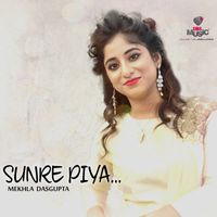 Mekhla Dasgupta - Sunre Piya