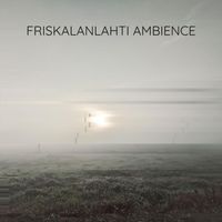 Pax Natura - Friskalanlahti Ambience