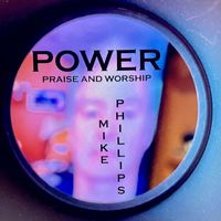 MIKE PHILLIPS - Power