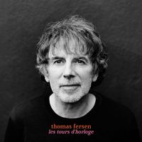 Thomas Fersen - Les tours d'horloge