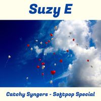 Suzy E - Catchy Syngers (Softpop Special)