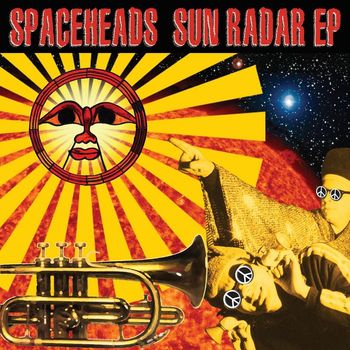 Spaceheads - Sun Radar