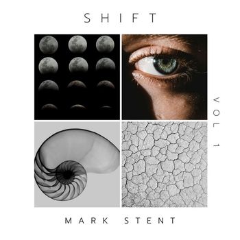 Mark Stent - Shift: Vol. 1