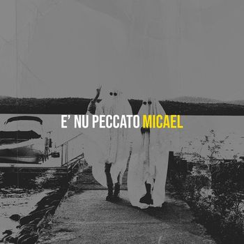 Micael - E’ nu peccato