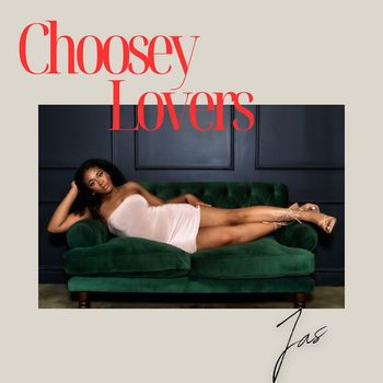 Jas - Choosey Lovers