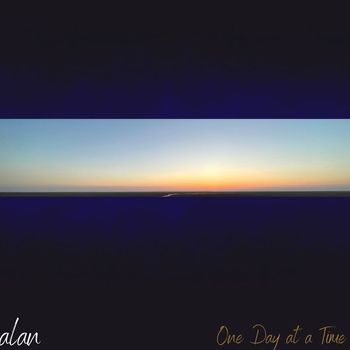 alan - One Day at a Time (Explicit)