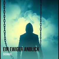 Sveniboy - Ein Ewiger Anblick