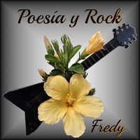 fredy - Poesía y Rock