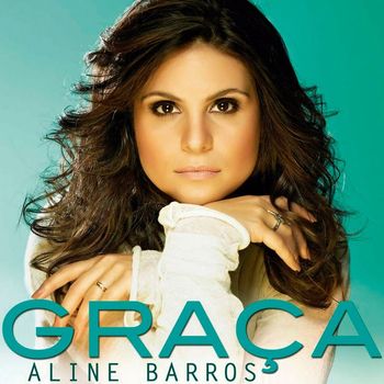 Aline Barros - Graça