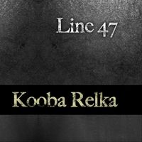 Line 47 - Kooba Relka